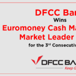 DFCC Bank Wins Euromoney Cash Management – Market Leader Award for 3rd Consecutive Year