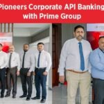 DFCC வங்கி, Prime Group உடன் கைகோர்த்து இலங்கையில் வர்த்தக API வங்கிச்சேவையில் முன்னோடியாக மாறியுள்ளது